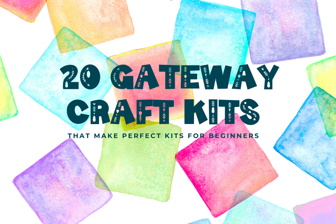 20 Gateway Craft Kits That Make Perfect Gifts for Beginners