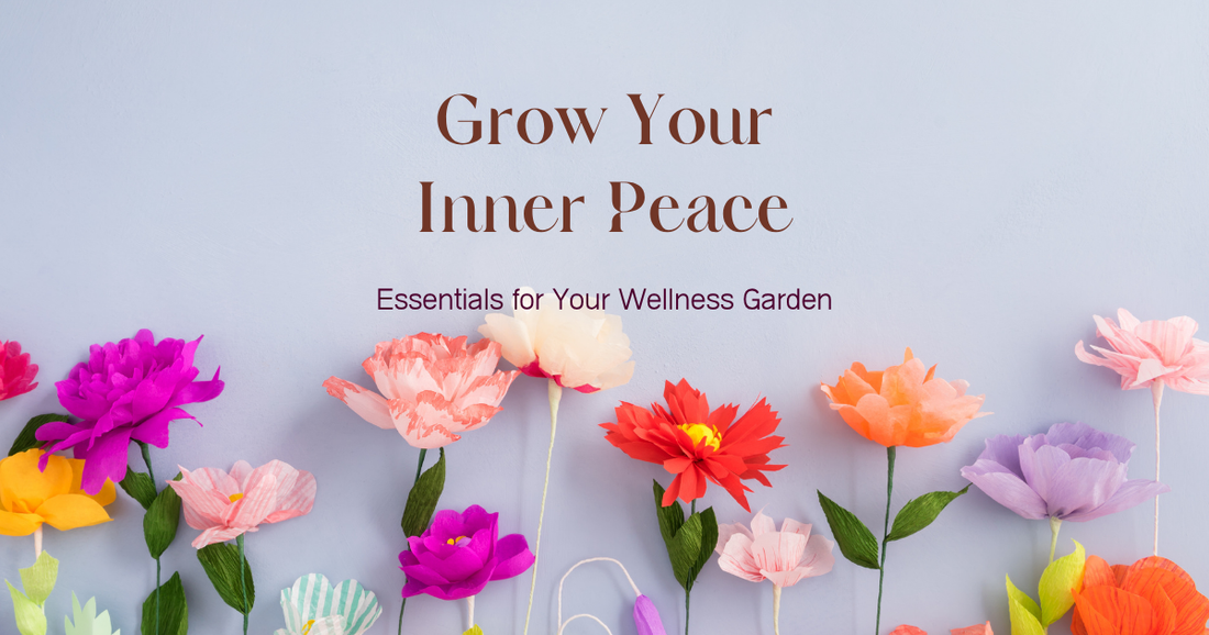 Grow Your Inner Peace (and Maybe Some Lavender): Essentials for a Snarky Wellness Garden
