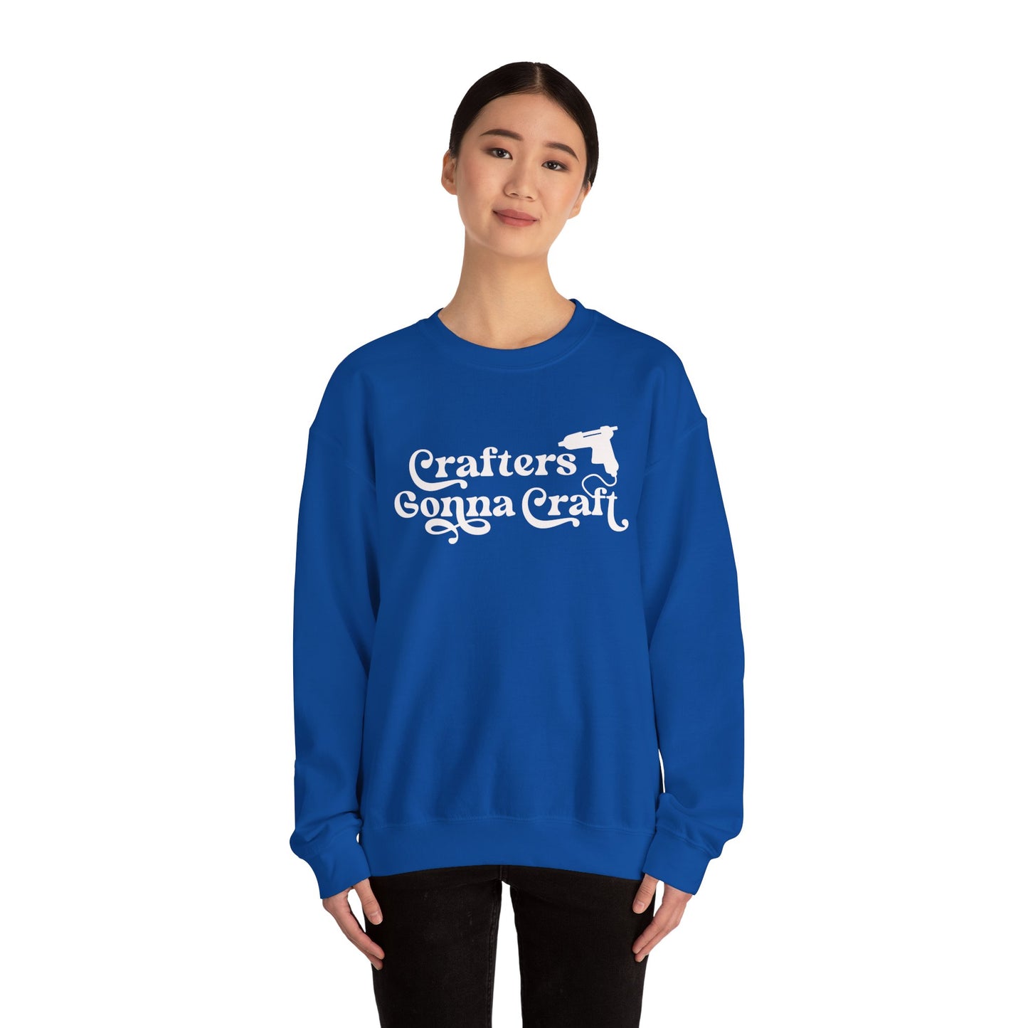 Crafters Gonna Craft Hot Glue Gun Sweatshirt