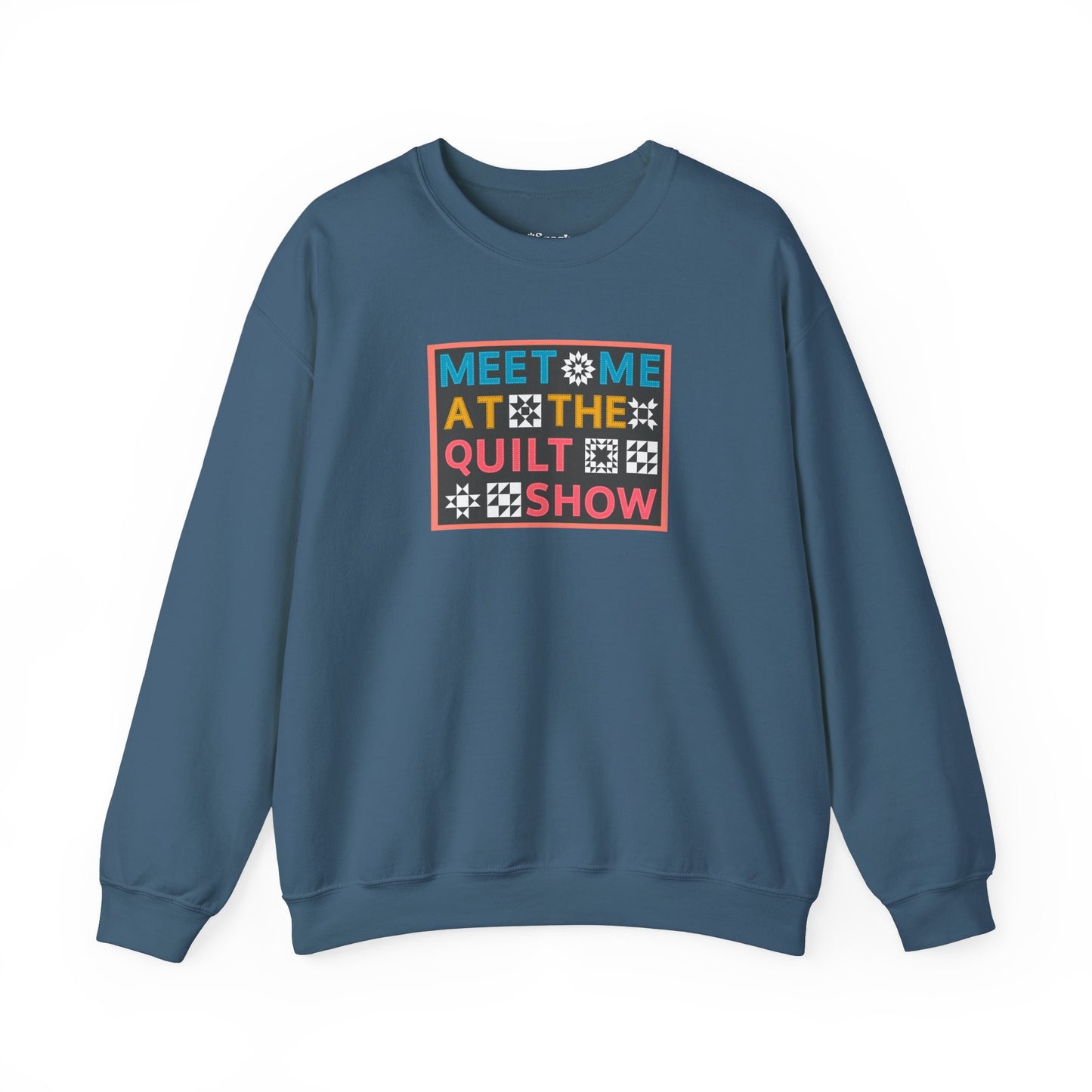 Meet Me at the Quilt Show Unisex Crewneck Sweatshirt