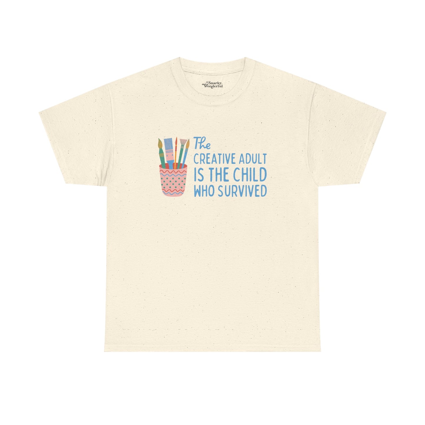 The Creative Adult is the Child Who Survived Essential Tee