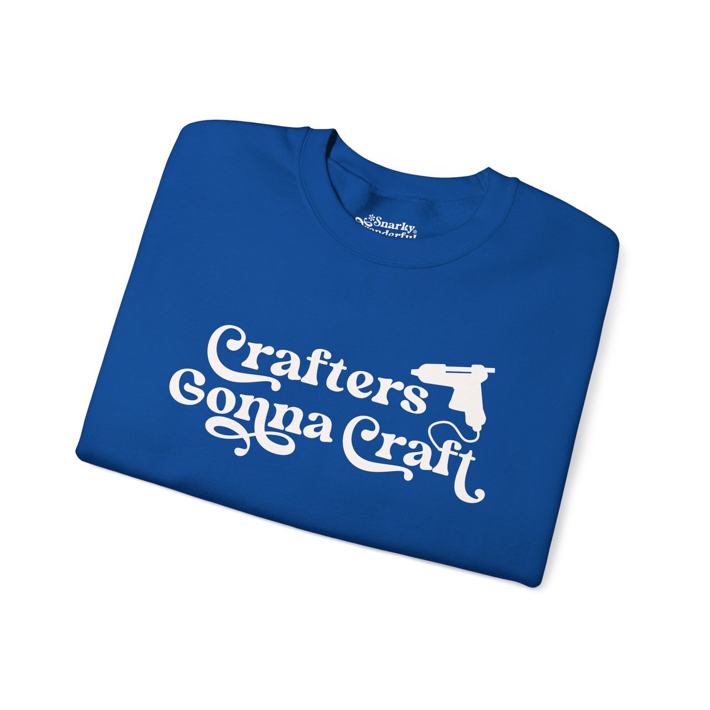 Crafters Gonna Craft Hot Glue Gun Sweatshirt