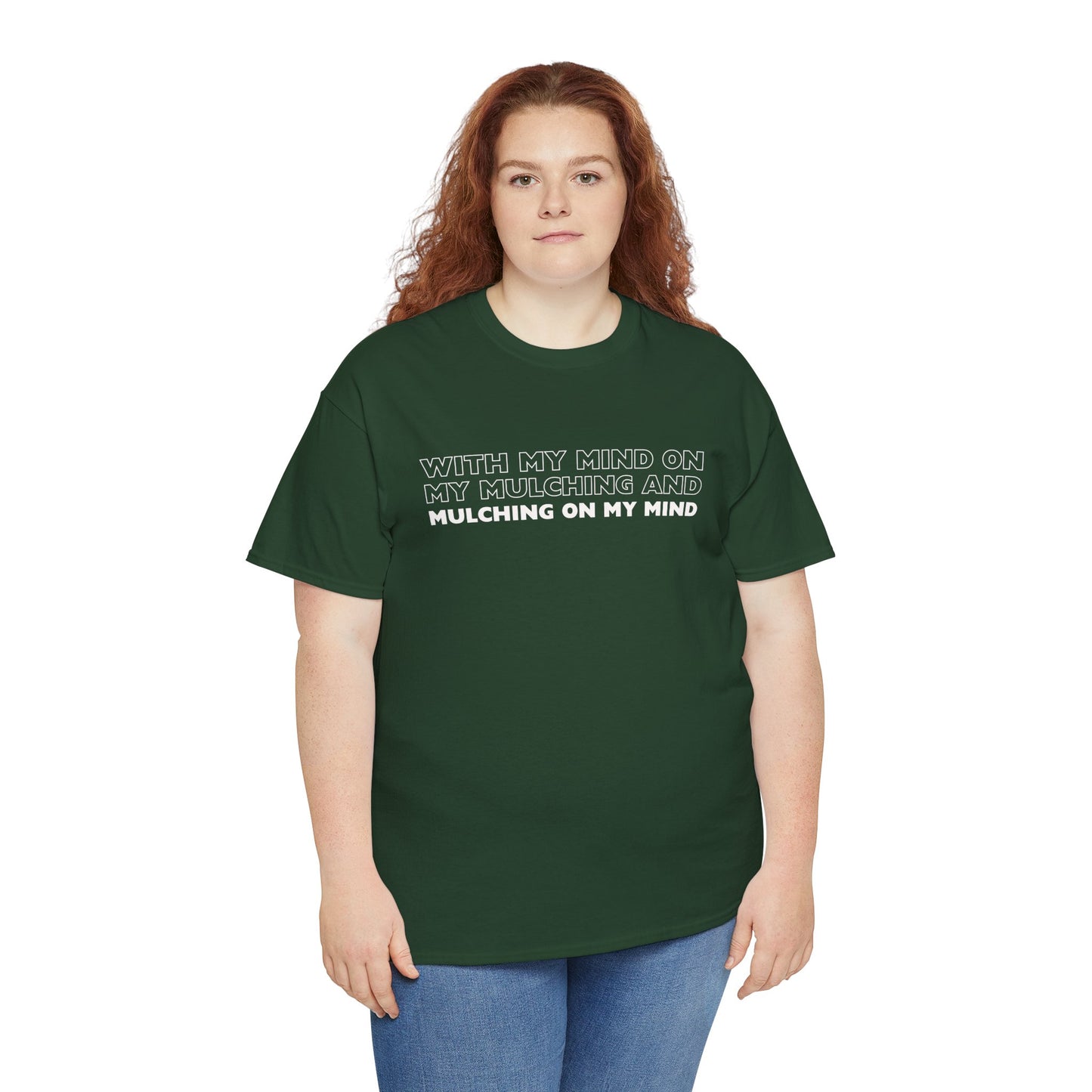 Mind on My Mulching Gardening Essential Tee
