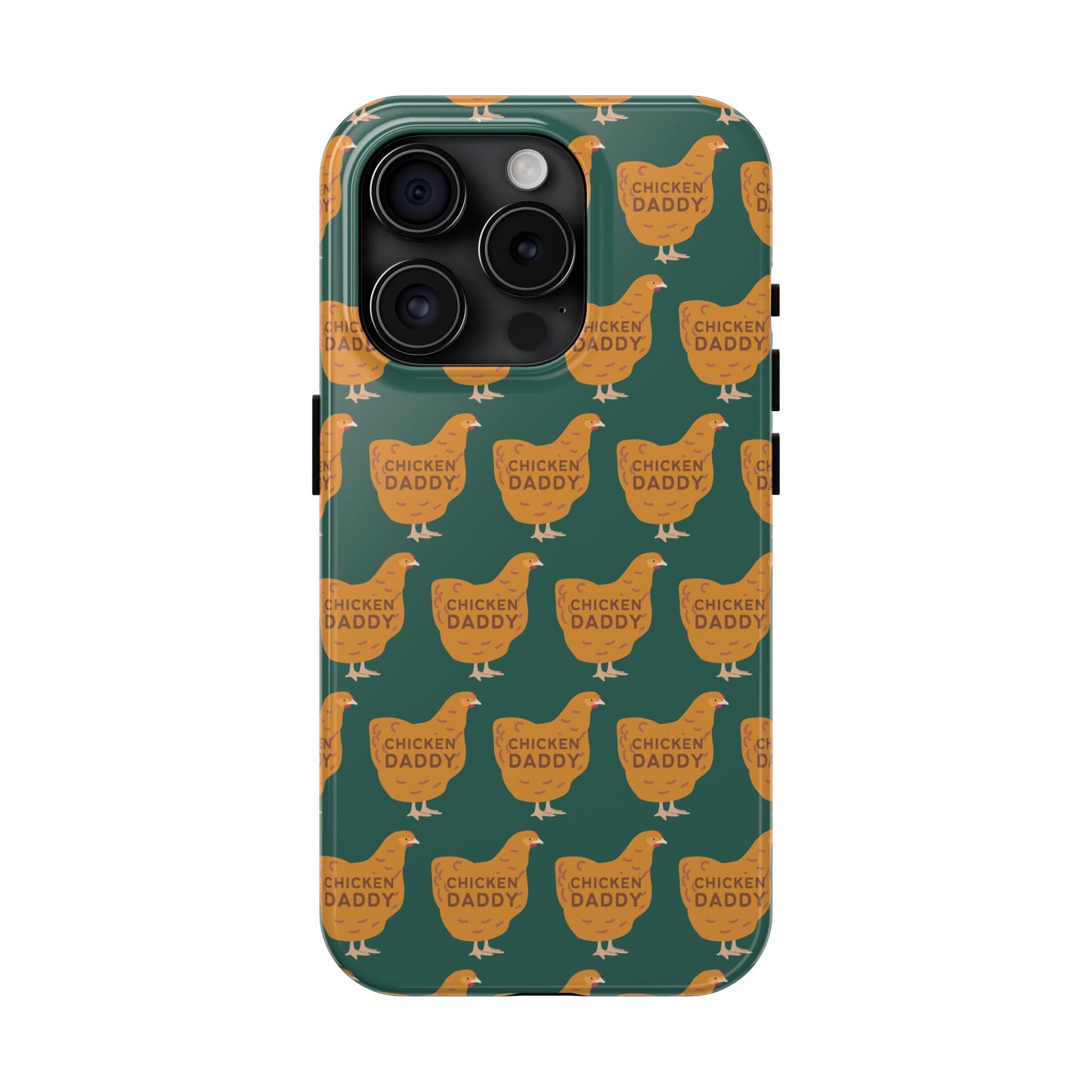 Chicken Daddy Tough Phone Case