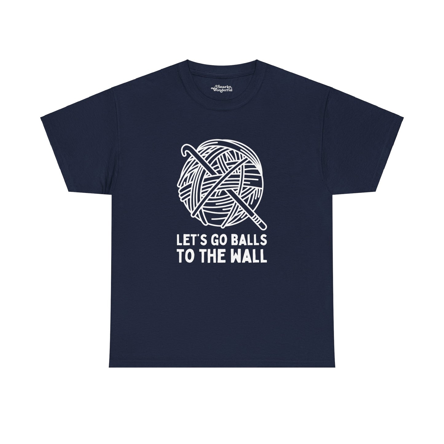 Let's Go Balls to the Wall Crochet Essential Tee