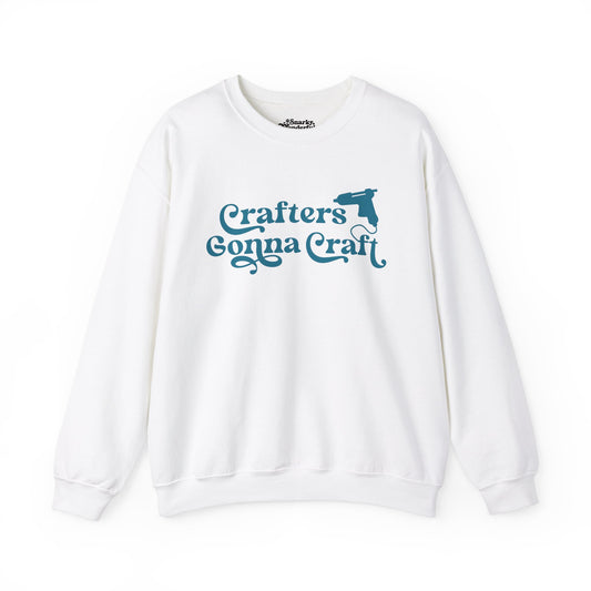 Crafters Gonna Craft Hot Glue Gun Sweatshirt