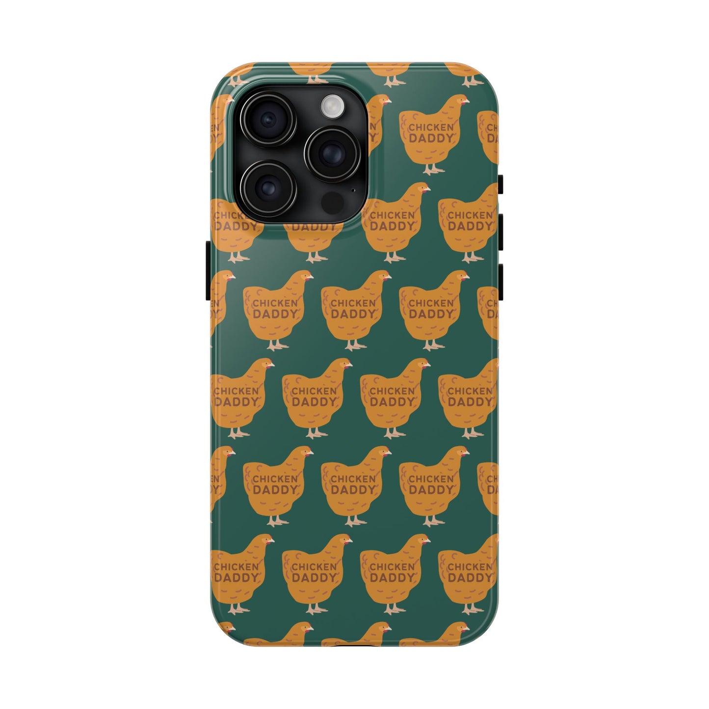Chicken Daddy Tough Phone Case