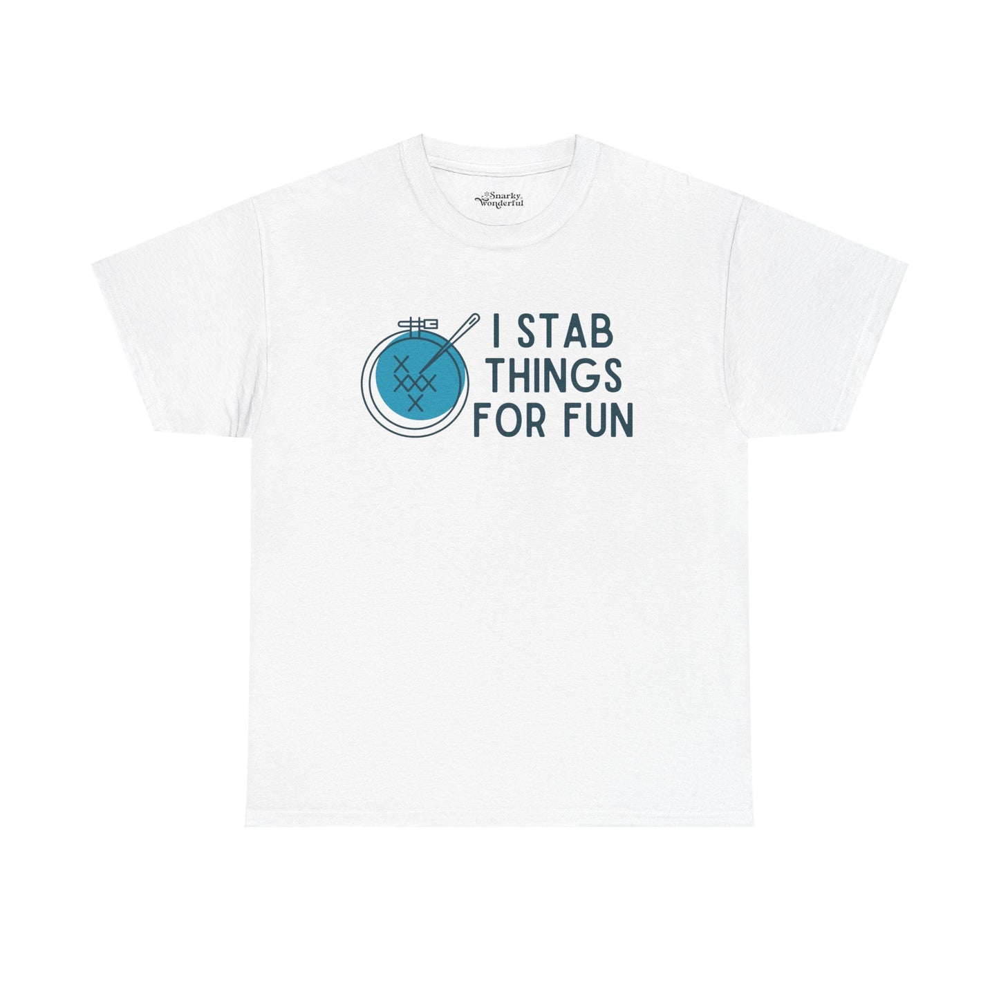 I Stab Things for Fun Embroidery Crafts Essential Tee