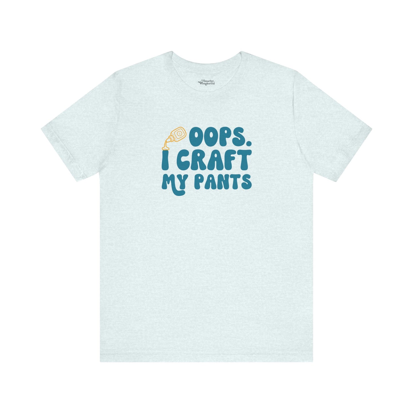 Oops I Craft My Pants Premium T-Shirt