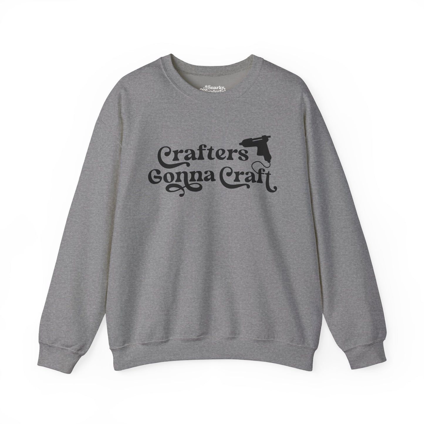 Crafters Gonna Craft Hot Glue Gun Sweatshirt