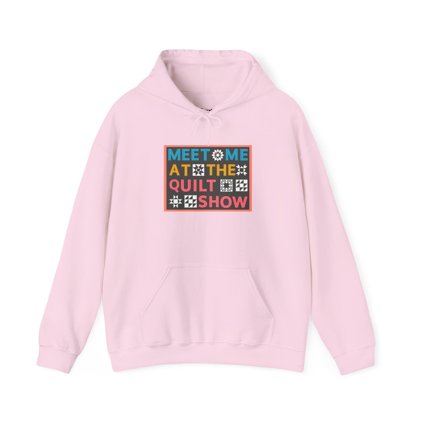 Meet Me at the Quilt Show  Hoodie