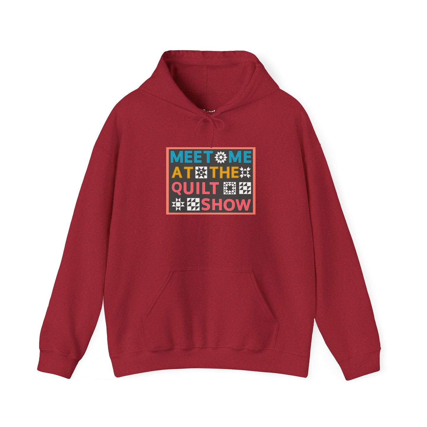 Meet Me at the Quilt Show  Hoodie
