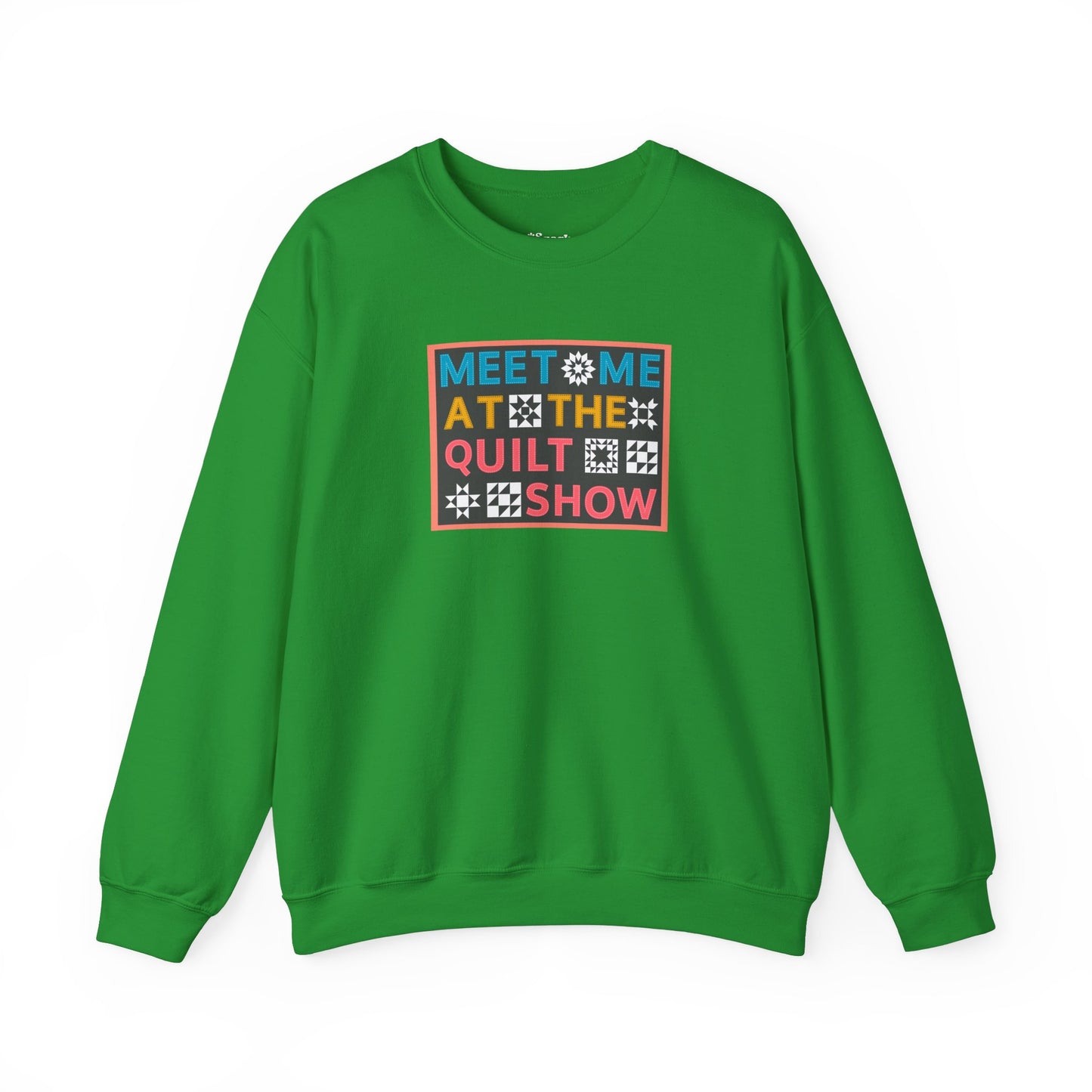Meet Me at the Quilt Show Unisex Crewneck Sweatshirt