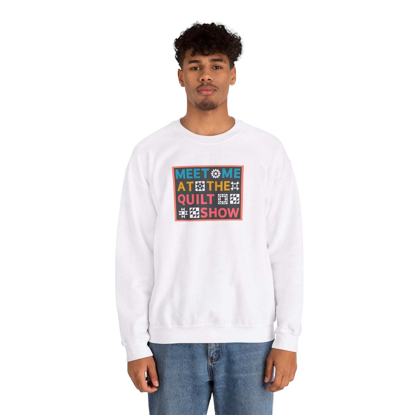 Meet Me at the Quilt Show Unisex Crewneck Sweatshirt