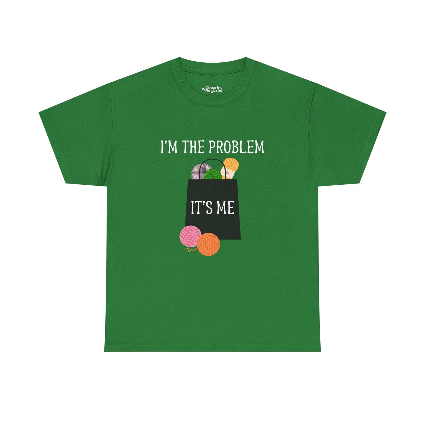 "I'm the Problem, It's Me" Yarn Hoarder Essentials Tee