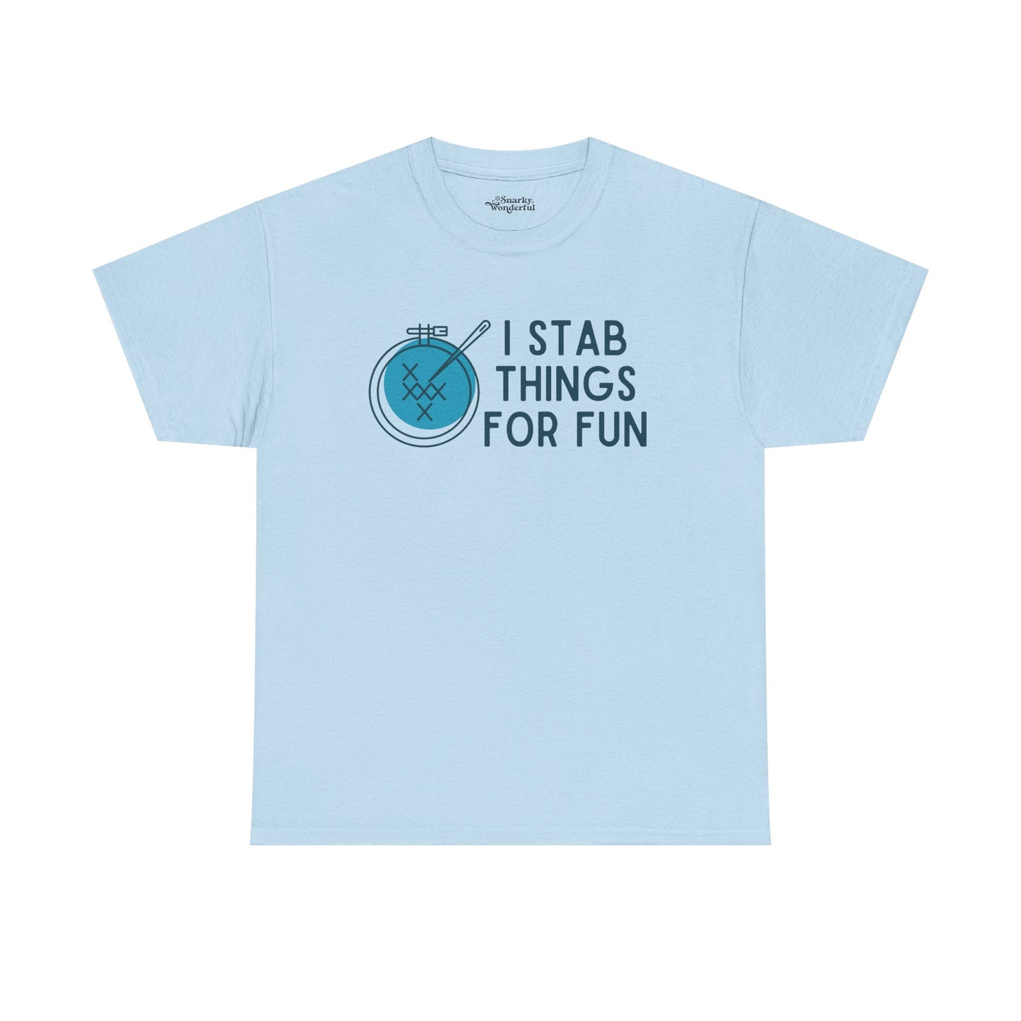 I Stab Things for Fun Embroidery Crafts Essential Tee
