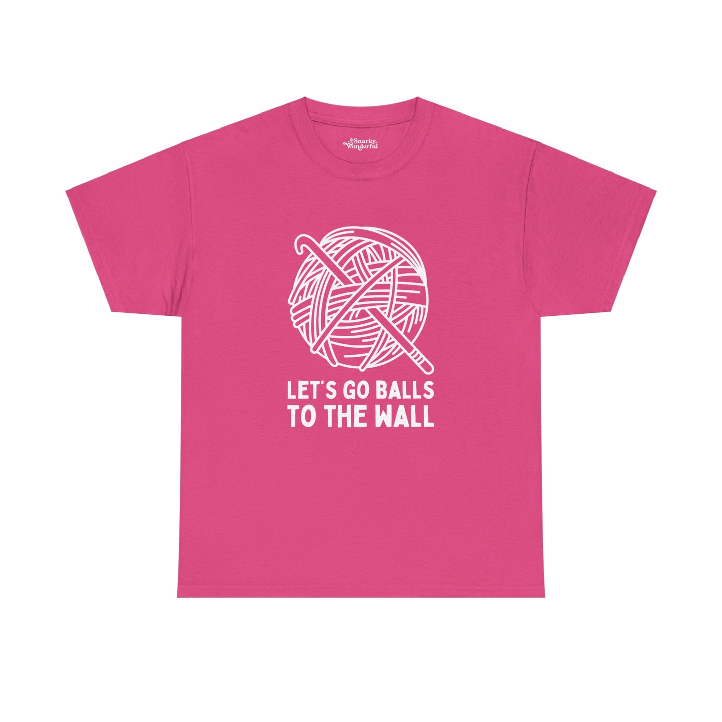 Let's Go Balls to the Wall Crochet Essential Tee