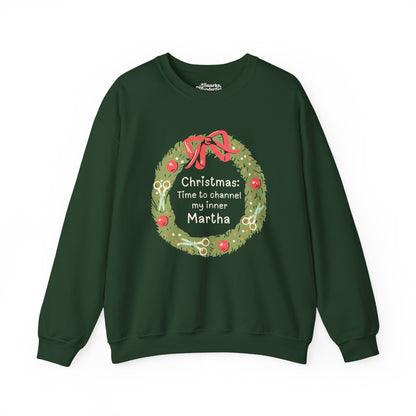 Channeling My Inner Martha at Christmas Sweatshirt