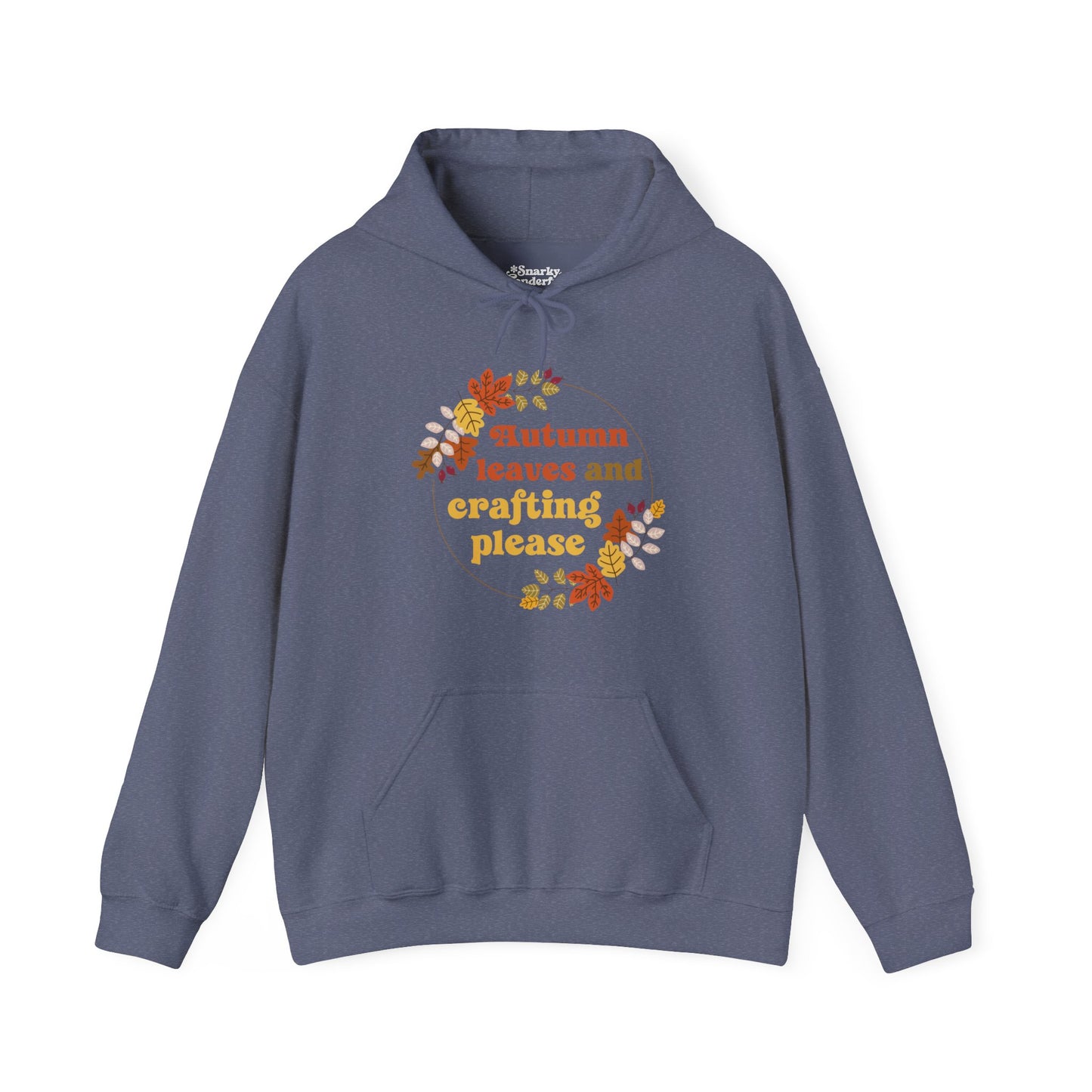 Autumn Leaves and Crafting Please Hoodie - Snarky Wonderful - 9