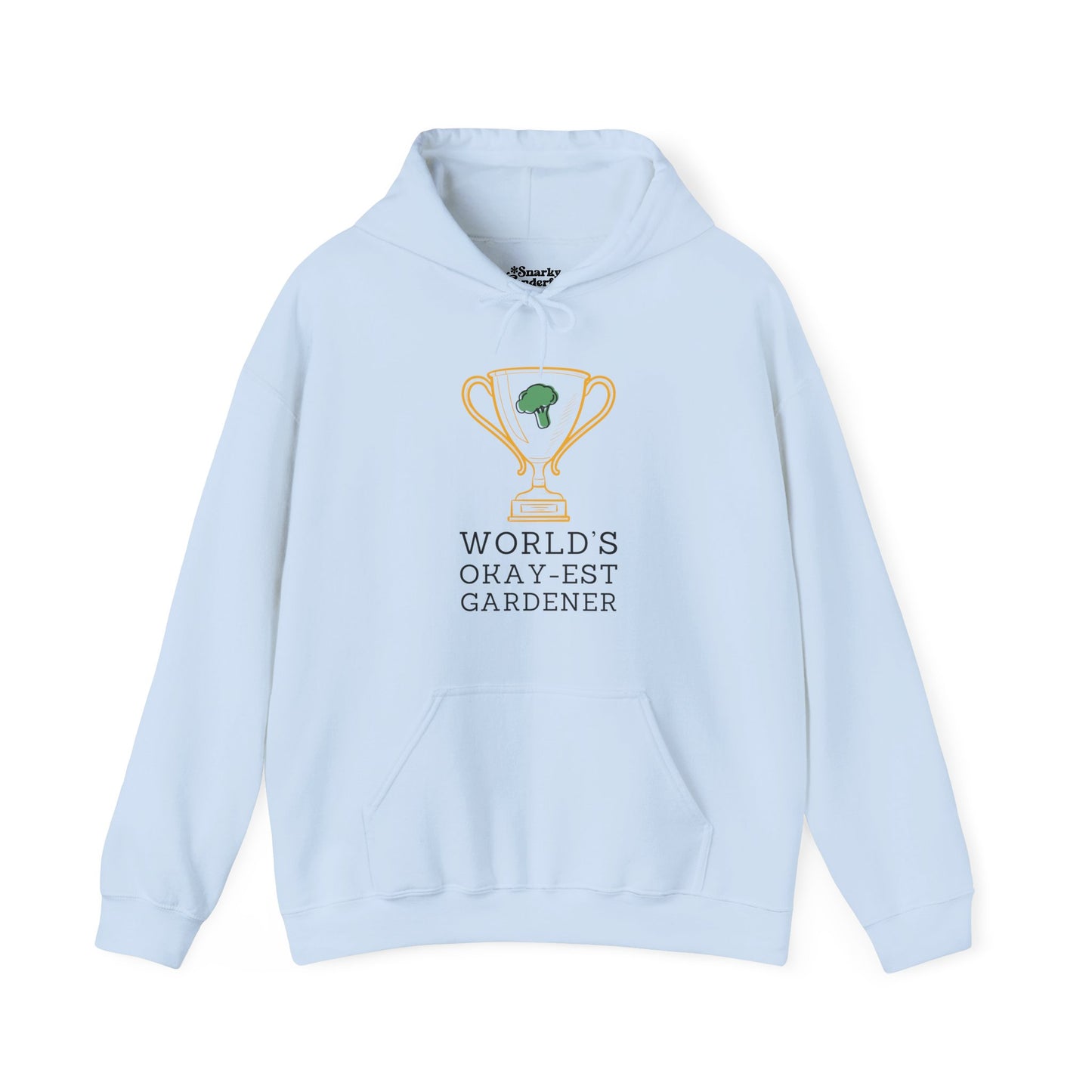 World's Okay-est Gardener Hoodie