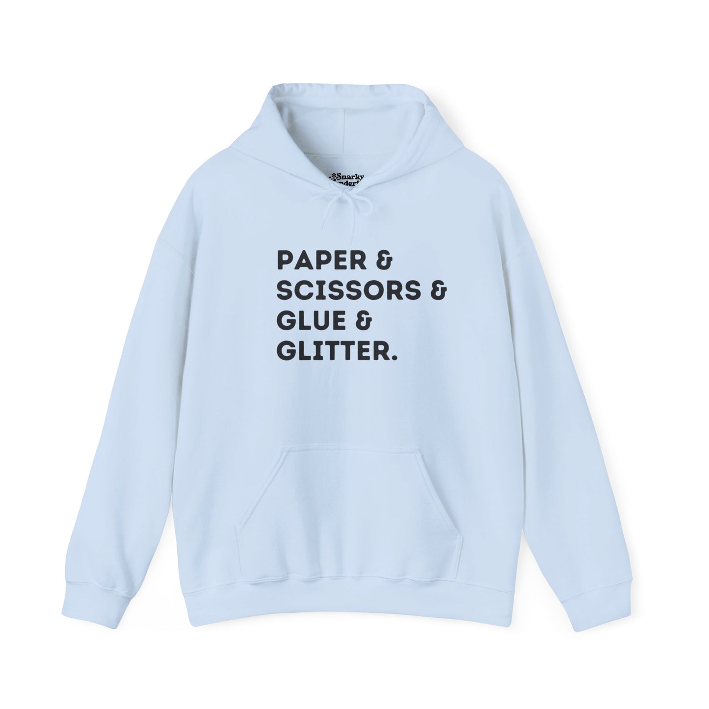 The Paper Crafter's Essentials Hoodie - Snarky Wonderful - 12