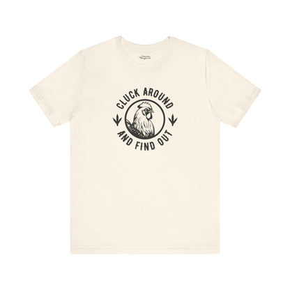 Cluck Around and Find Out Premium T-Shirt