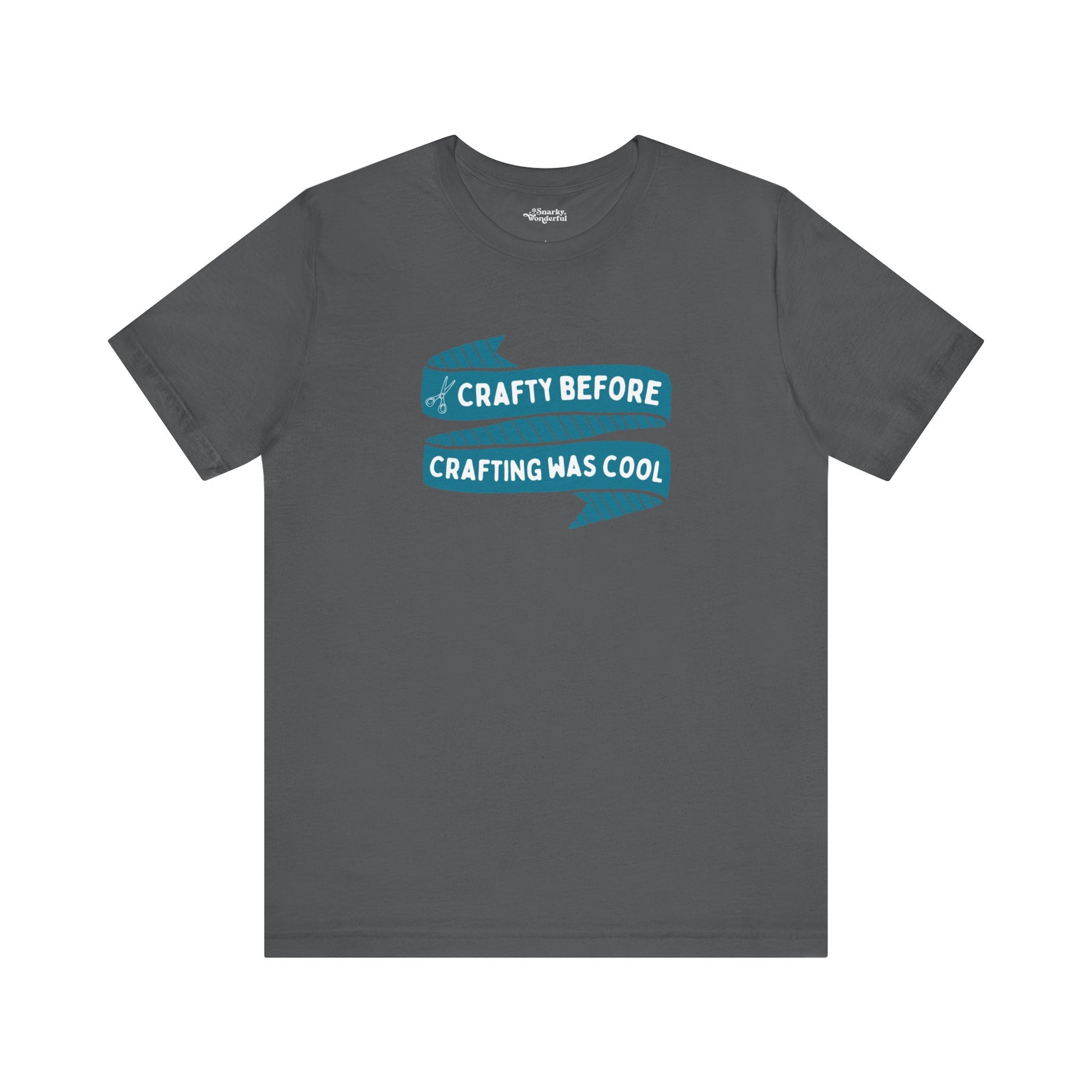 Crafty Before Crafting Was Cool T-Shirt - Snarky Wonderful - 3