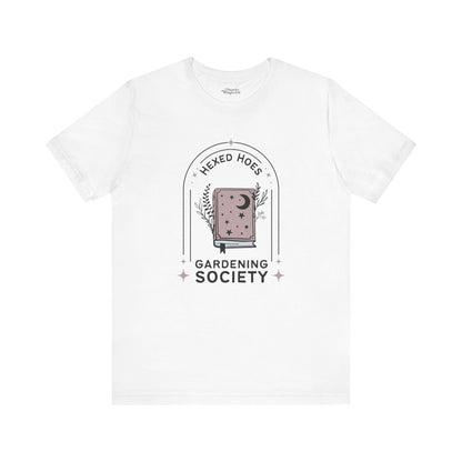 Hexed Hoes Gardening Society T-Shirt