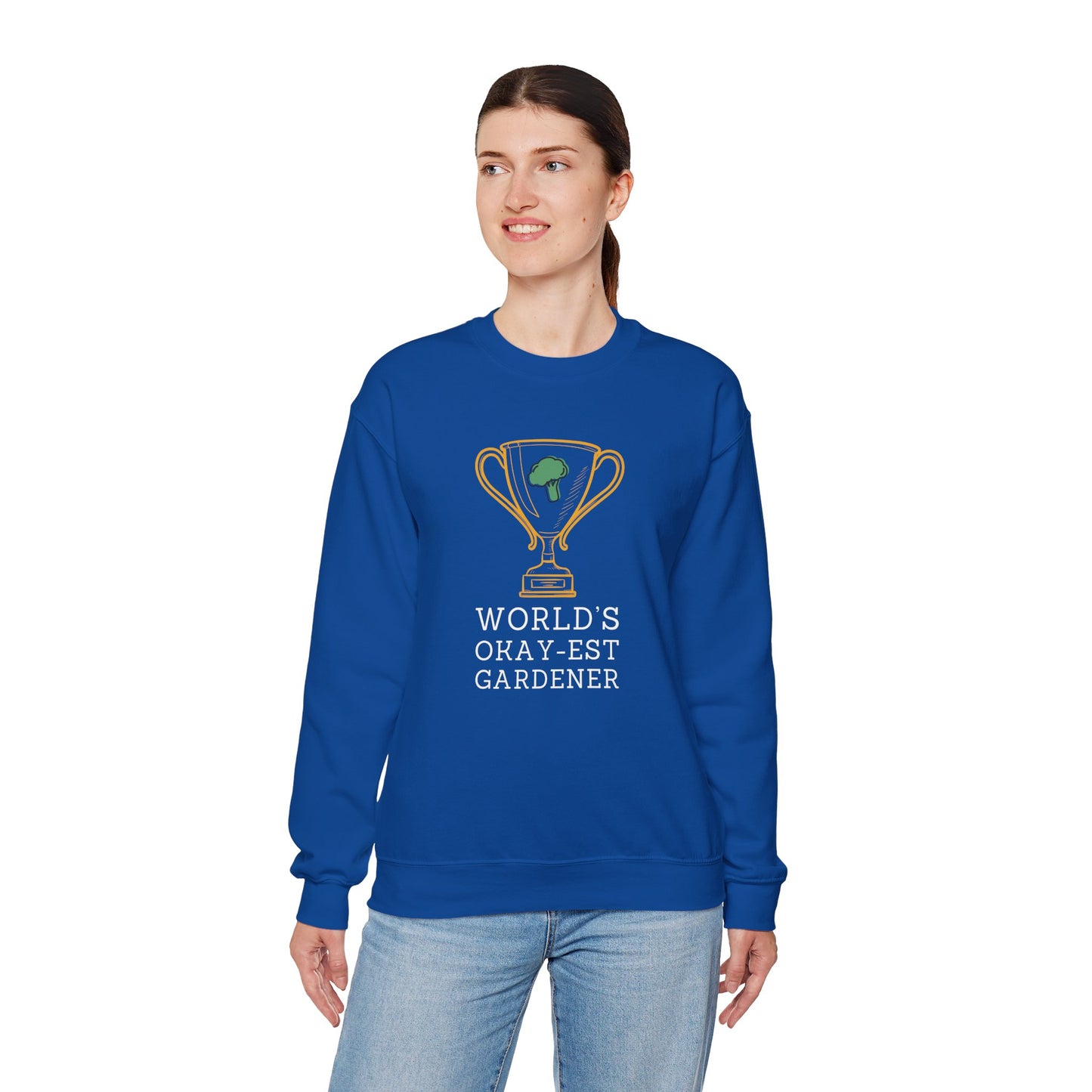 World's Okay-est Gardener Sweatshirt