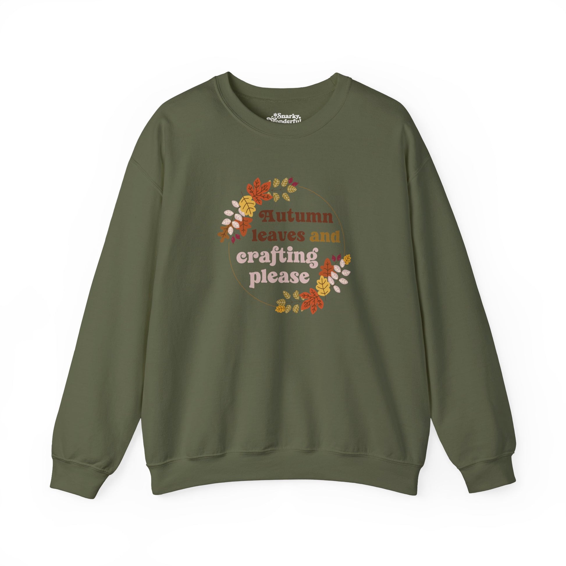 Autumn Leaves and Crafting Please Sweatshirt - Snarky Wonderful - 1