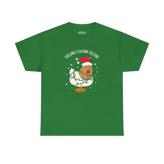 Feeling Cluckin' Festive Christmas Essential Tee