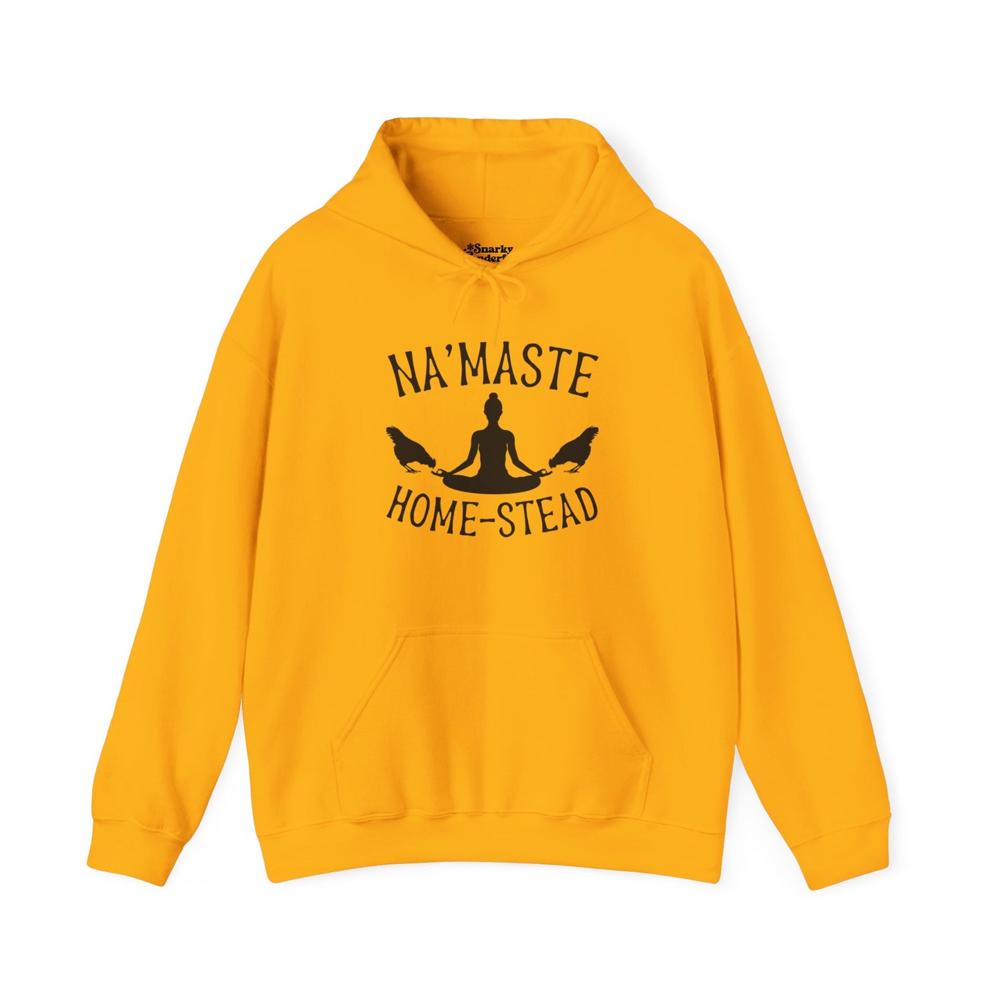 Homestead & Chill: Namaste Home-stead Hoodie - Snarky Wonderful - 13