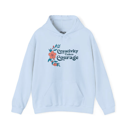 Creativity Takes Courage Hoodie