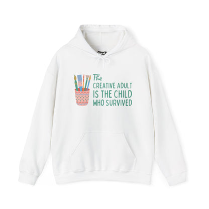 The Creative Adult is the Child Who Survived Hoodie