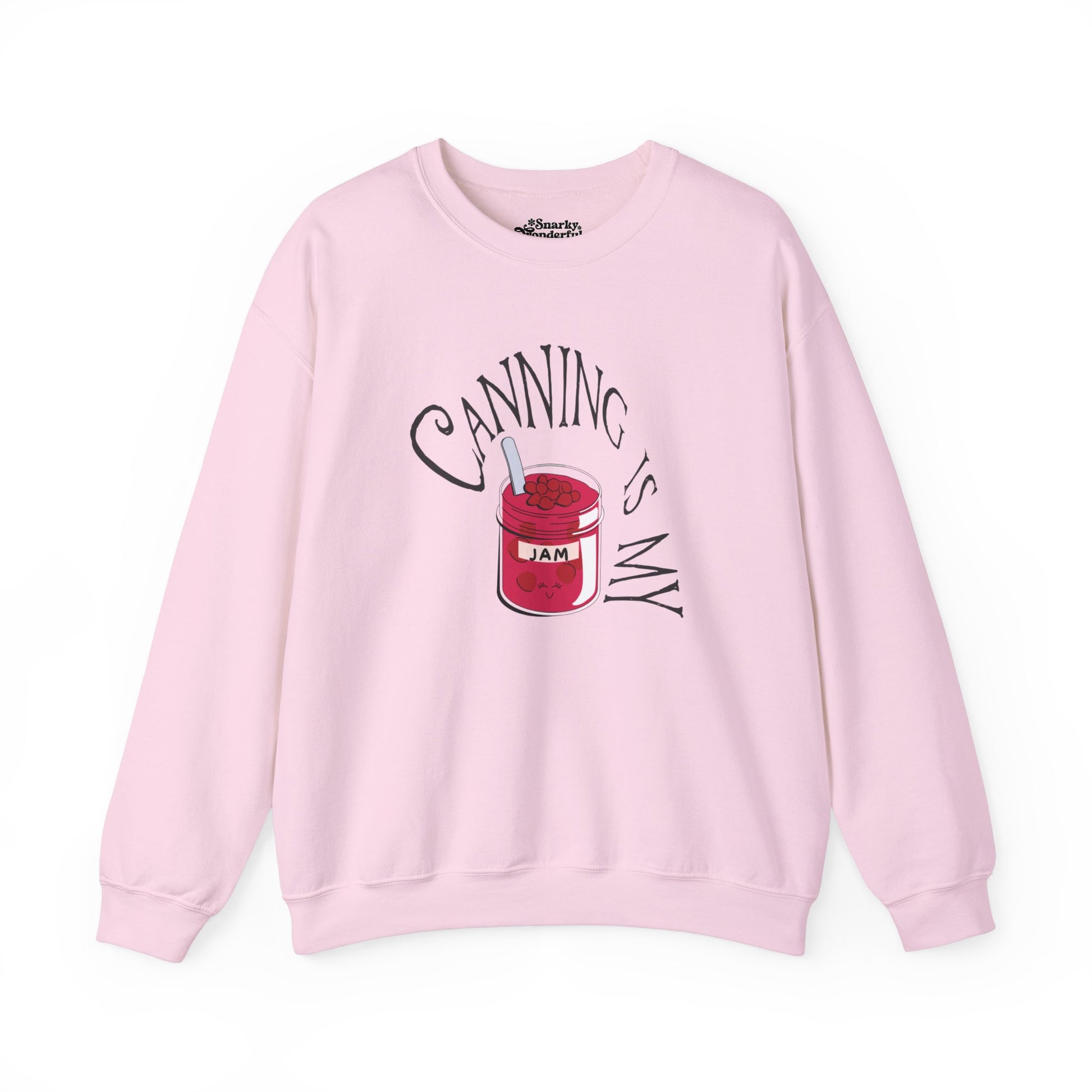 Canning is My Jam Sweatshirt - Snarky Wonderful - 4