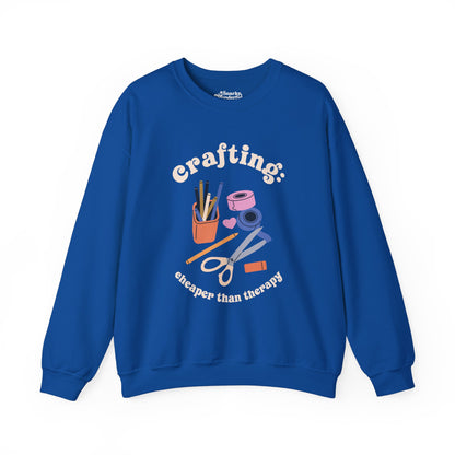 Crafting is Cheaper Than Therapy Sweatshirt