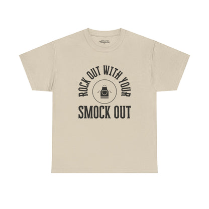 Rock Out with Your Smock Out Essential Tee