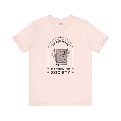 Hexed Hoes Gardening Society T-Shirt