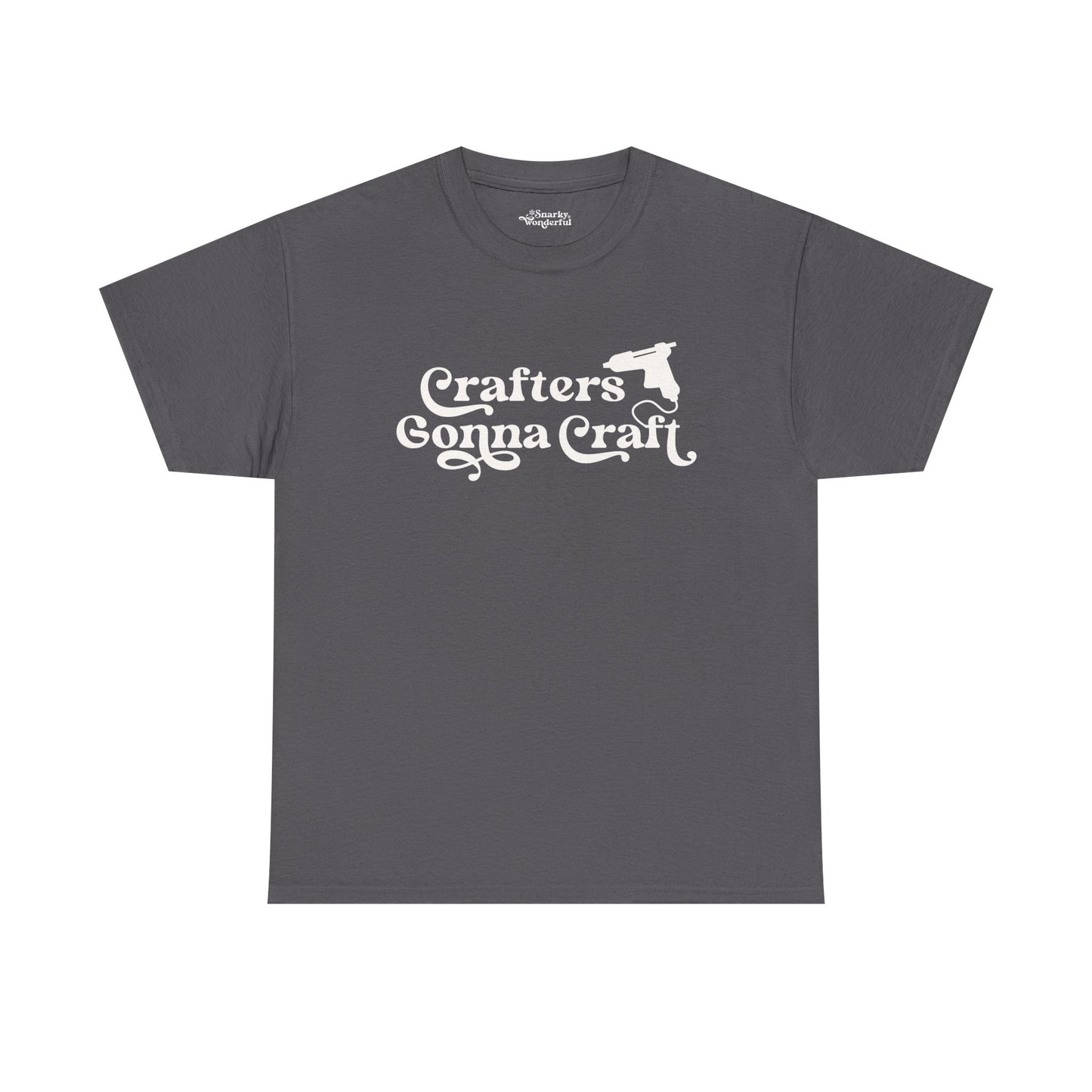 Crafters Gonna Craft Hot Glue Gun Essential Tee