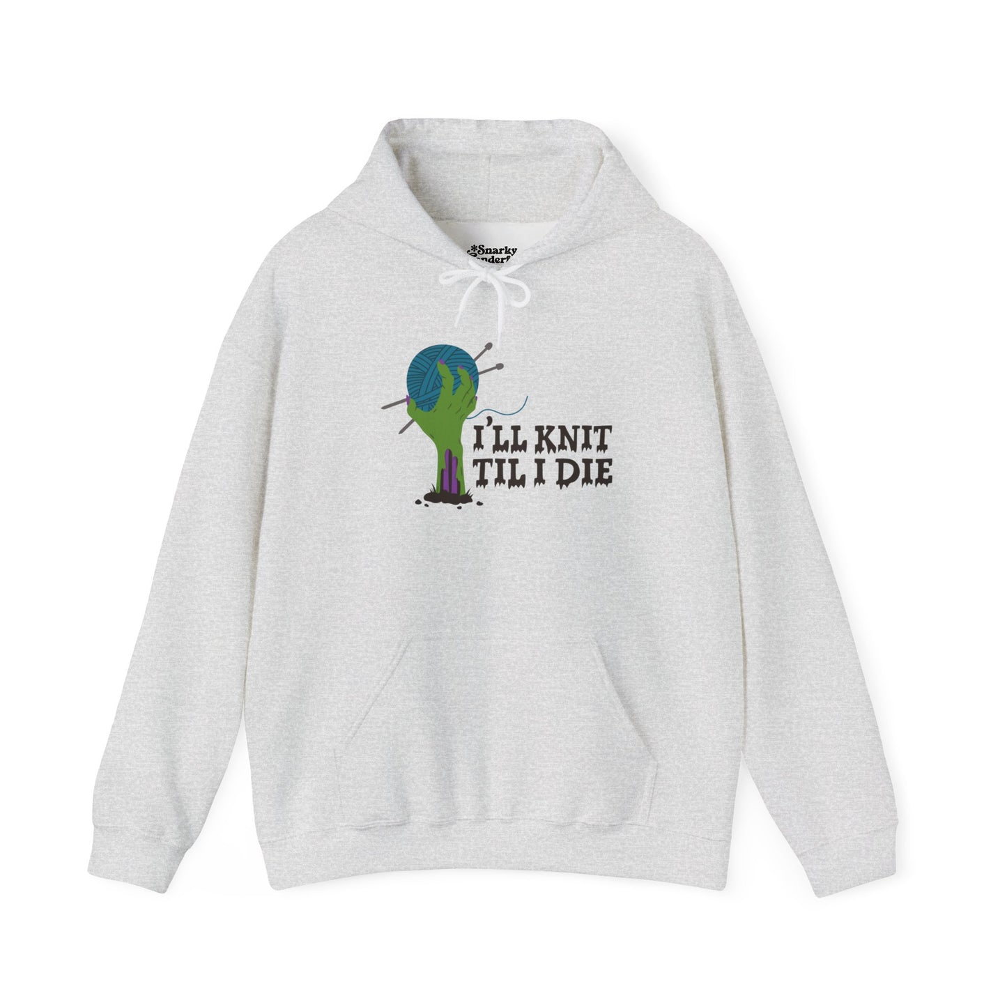 I’ll Knit Til I Die Zombie Knitting Hoodie - Snarky Wonderful - 4