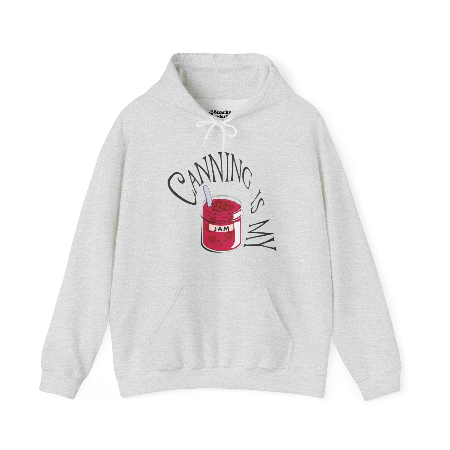 Canning is My Jam Hoodie - Snarky Wonderful - 4