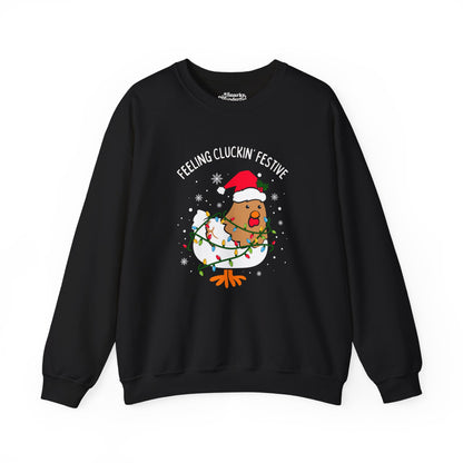 Feeling Cluckin' Festive Christmas Sweatshirt