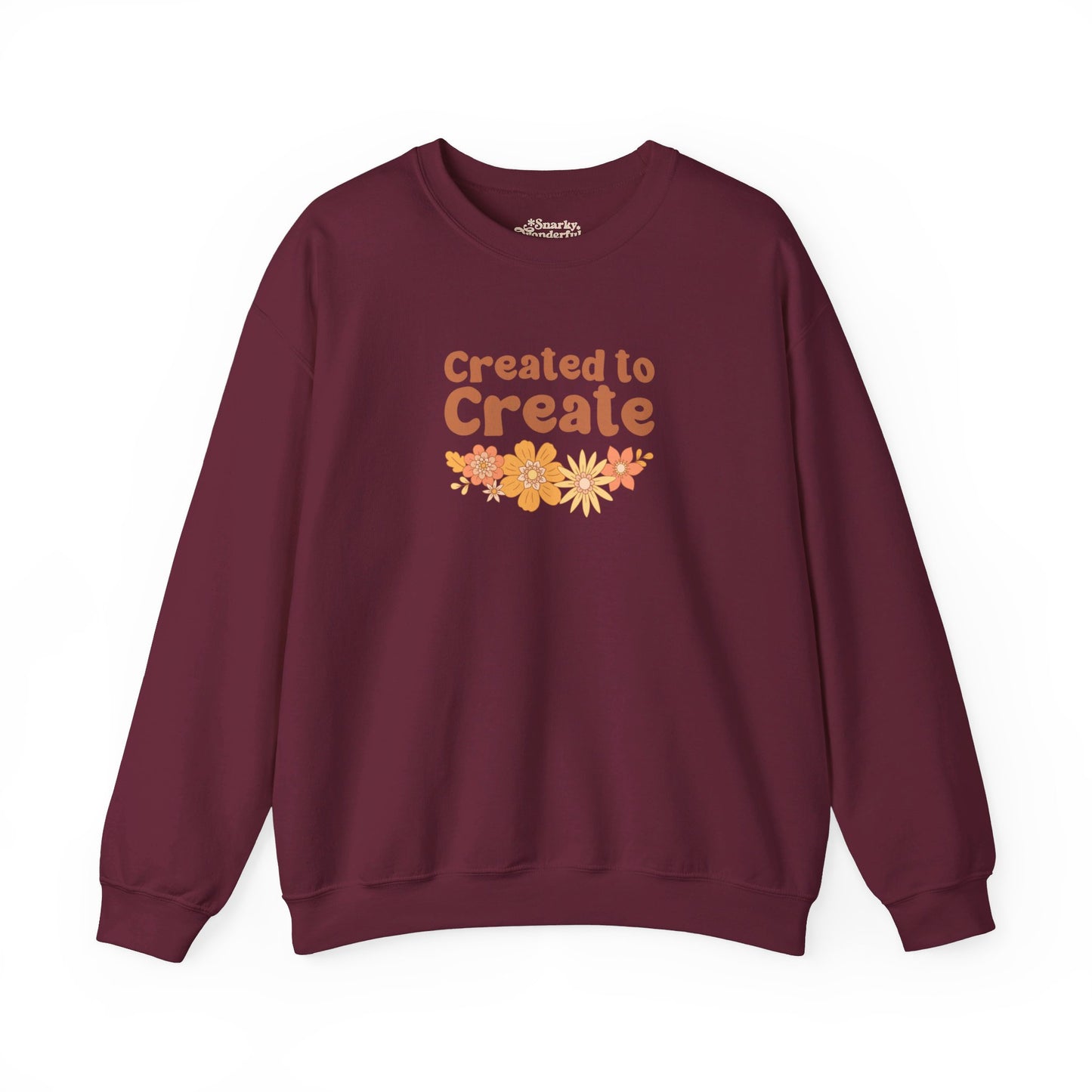 Created to Create Sweatshirt - Snarky Wonderful - 4