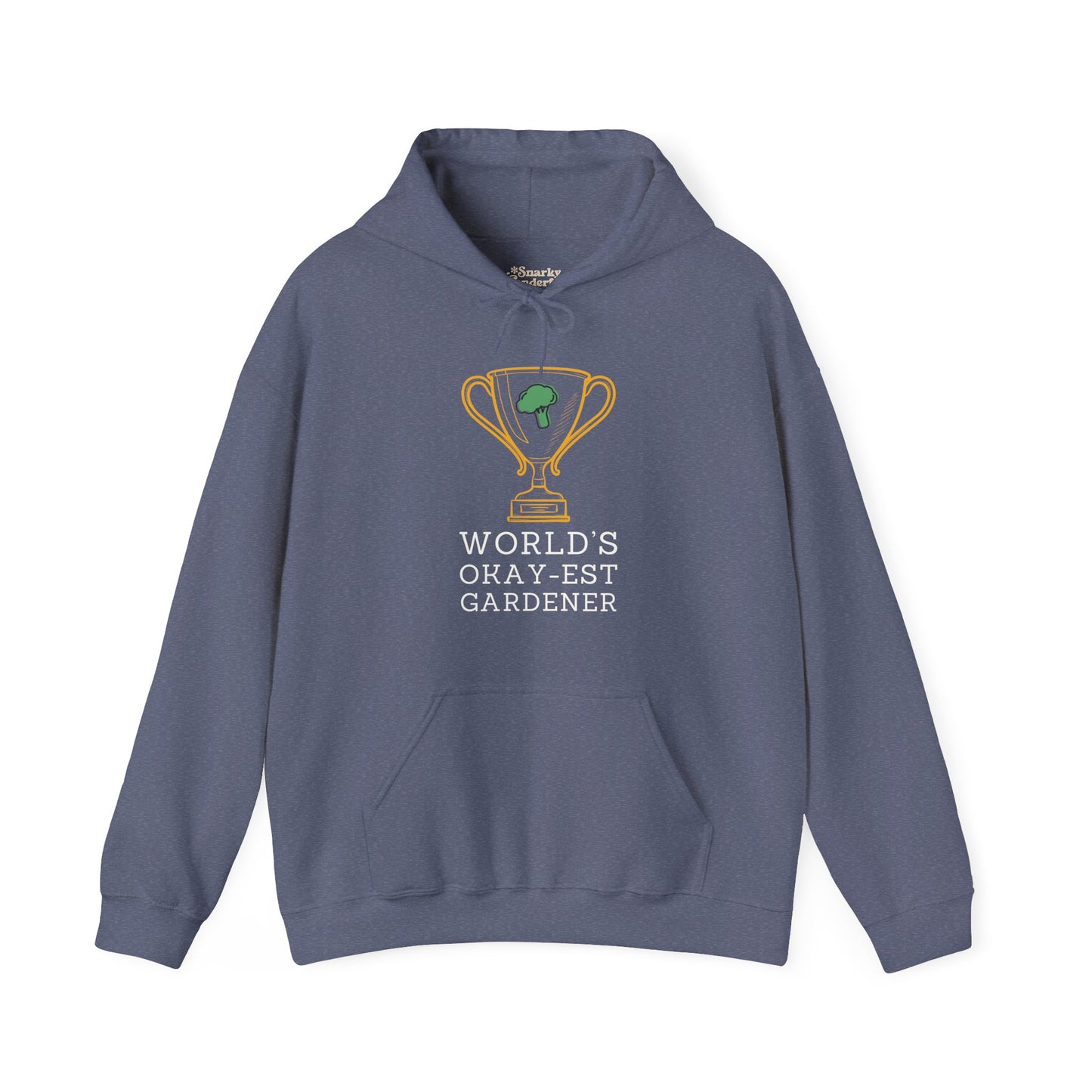 World's Okay-est Gardener Hoodie