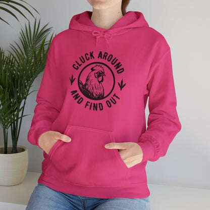 Cluck Around and Find Out Hoodie