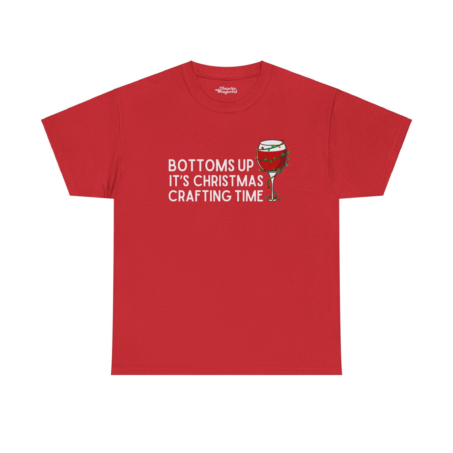 Bottoms Up It's Christmas Crafting Time Essential Tee