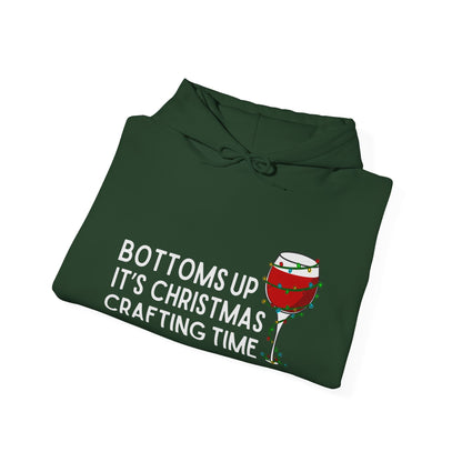 Bottoms Up It's Christmas Crafting Time Hoodie