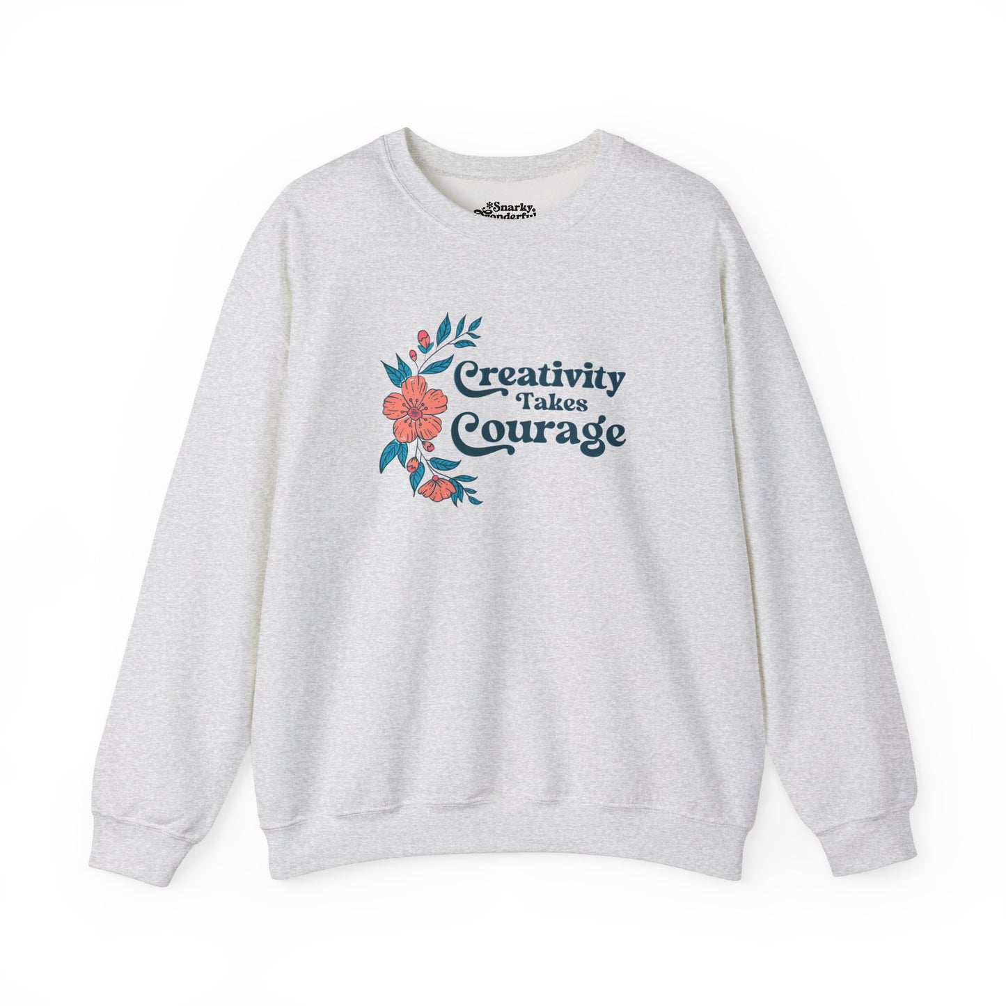 Creativity Takes Courage Sweatshirt