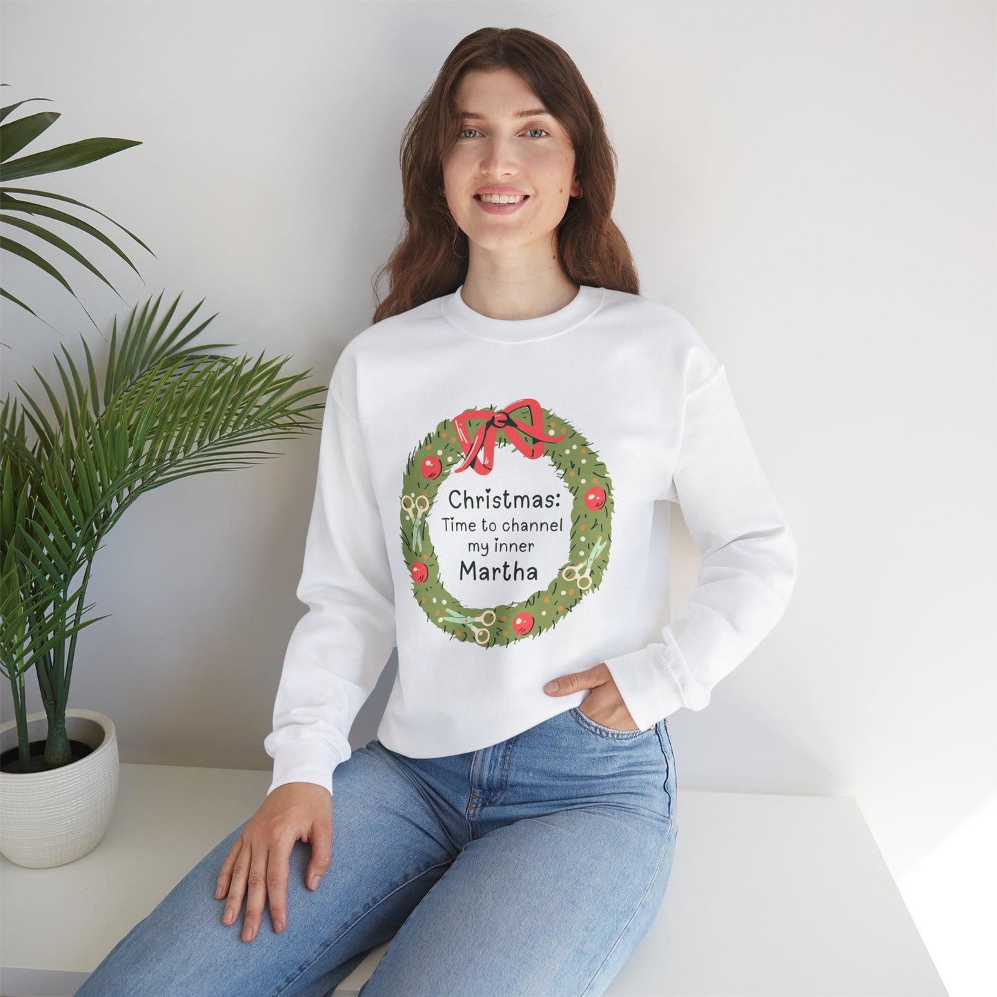 Channeling My Inner Martha at Christmas Sweatshirt