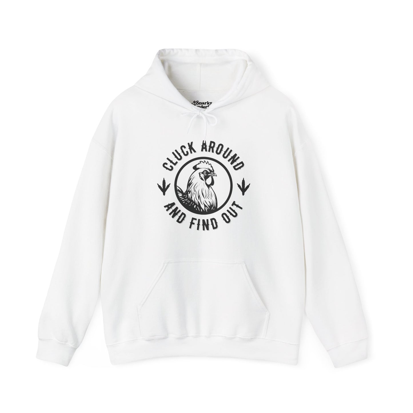 Cluck Around and Find Out Hoodie